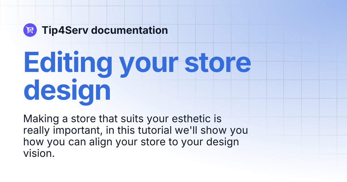 Editing your store design | Tip4Serv documentation